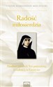 Radość miłosierdzia Modlitw naszych Tyś przyczyną, o radości, o Faustyno - Leszek Aleksander Moczulski