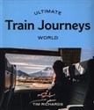 Ultimate Train Journeys: World 