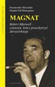 Magnat Robert Maxwell - człowiek, który oszukał Jaruzelskiego - Przemysław Słowiński, Danuta Uhl-Herkoperec