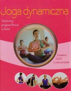Joga dynamiczna + DVD Skuteczny program fitness w domu