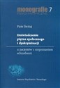 Doświadczenie piętna społecznego i dyskryminacji Monografie psychiatryczne 7. U pacjentów z rozpoznaniem schizofrenii