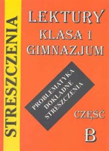 Streszczenie-lektury klasa 1b gimnazjum - Księgarnia UK