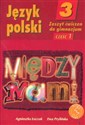 Między nami 3 Język polski Zeszyt ćwiczeń Część 1 Gimnazjum