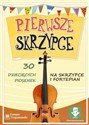 Pierwsze skrzypce - 30 piosenek na skrzypce... 