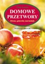 Domowe przetwory Dżemy, galaretki, marmolady - Walter Trausner