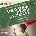 [Audiobook] CD MP3 Wszystkie dzieci są zdolne. Jak marnujemy wrodzone talenty