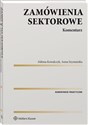 Zamówienia sektorowe Komentarz