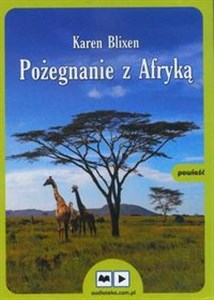 [Audiobook] Pożegnanie z Afryką