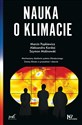 Nauka o klimacie - Marcin Popkiewicz, Szymon Malinowski, Aleksandra Kardaś