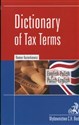 Słownik terminologii podatkowej angielsko-polski polsko-angielski Dictionary of Tax Terms