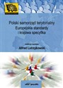 Polski samorząd terytorialny Europejskie standardy i krajowa specyfika