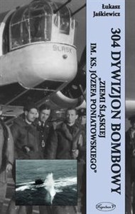 304 Dywizjon Bombowy „Ziemi Śląskiej im. Ks. Józefa Poniatowskiego” - Księgarnia Niemcy (DE)