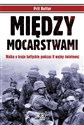 Między mocarstwami