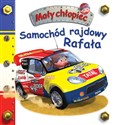 Samochód rajdowy Rafała. Mały chłopiec  - Emilie Beaumont, Nathalie Belineau, Alexis Nesme (ilustr.)