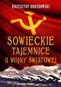 Sowieckie tajemnice II wojny światowej - Krzysztof Drozdowski