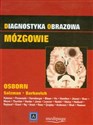 Diagnostyka obrazowa Mózgowie - Anne G. Osborn, Karen L. Salzman, A. James Barkovich