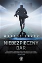 Niebezpieczny dar - Marcus Sakey