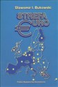 Strefa Euro Perspektywy rozszerzenia o Polskę i inne kraje Europy środkowo - wschodniej - Sławomir Ireneusz Bukowski