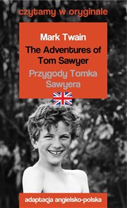 The Adventures of Tom Sawyer / Przygody Tomka Sawyera - Księgarnia Niemcy (DE)