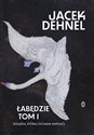 Łabędzie - Jacek Dehnel