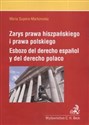 Zarys prawa hiszpańskiego i prawa polskiego - Maria Supera-Markowska