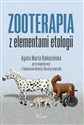 Zooterapia z elementami etologii - Agata Maria Kokocińska