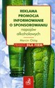 Reklama promocja informowanie o sponsorowaniu napojów alkoholowych - Marcin Ożóg