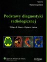Podstawy diagnostyki radiologicznej t.4