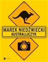 Australijczyk - Marek Niedźwiecki