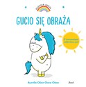 Uczucia Gucia Gucio się obraża - Aurelie Chien Chow Chine