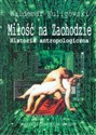 Miłość na zachodzie Historia antropologiczna - Waldemar Kuligowski