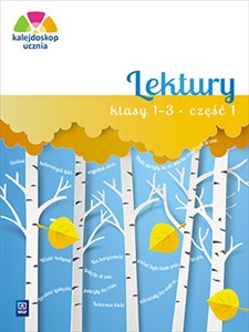 Kalejdoskop ucznia Lektury 1-3 Część 1 Szkoła podstawowa - Księgarnia Niemcy (DE)