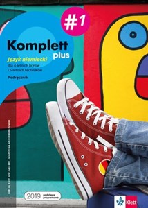 Komplett plus 1 Język niemiecki Podręcznik wieloletni Szkoła ponadpodstawowa. Liceum i technikum