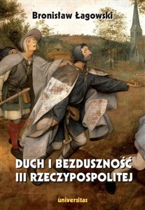 Duch i bezduszność III Rzeczypospolitej - Księgarnia Niemcy (DE)