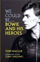 We Could Be... Bowie and His Heroes