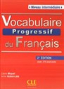 Vocabulaire progressif du français Niveau intermédiaire Książka + CD 2. edycja - Claire Miquel, Anne Goliot-Lete