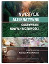 Inwestycje alternatywne Odkrywanie nowych możliwości