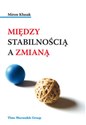 Między stabilnością a zmianą