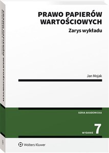 Prawo papierów wartościowych Zarys wykładu - Księgarnia UK