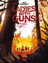 Ladies with Guns - Anne-Laure Bizot, Olivier Bocquet