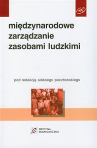 Międzynarodowe zarządzanie zasobami ludzkimi - Księgarnia UK