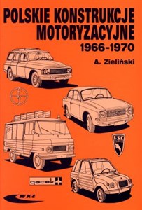 Polskie konstrukcje motoryzacyjne 1966-1970 - Księgarnia UK