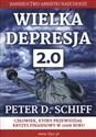 Wielka  Drepresja 2.0 Bankructwo Ameryki nadchodzi - Peter D. Schiff