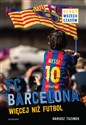 FC Barcelona Więcej niż futbol