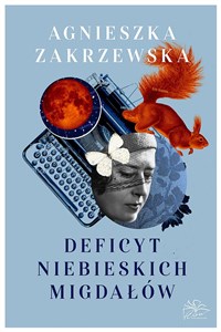 Deficyt niebieskich migdałów - Księgarnia UK