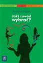 Jaki zawód wybrać?