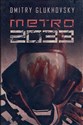 Metro 2033  - Dmitry Glukhovsky