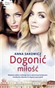 Dogonić miłość Plan Agaty 2 - Anna Sakowicz