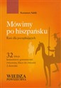 Mówimy po hiszpańsku Kurs dla początkujących - Kazimierz Sabik