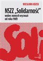 NSZZ „Solidarność” wobec nowych wyzwań od roku 1989 - Wiesława Kozek